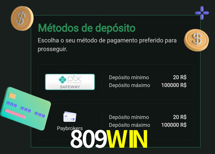 O cassino 809WIN oferece uma grande variedade de métodos de pagamento